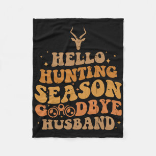 Hello Hunting Season Good Merry Christmas Fleece Blanket
