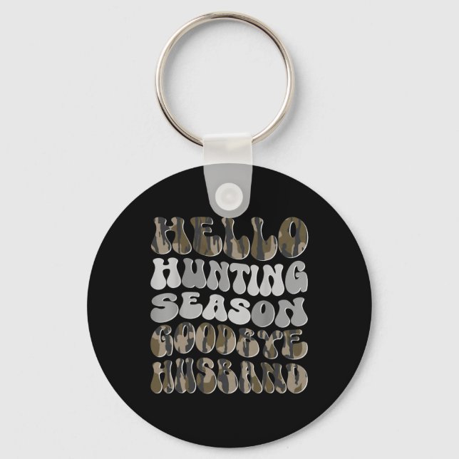 Hello Hunting Season  Keychain (Front)