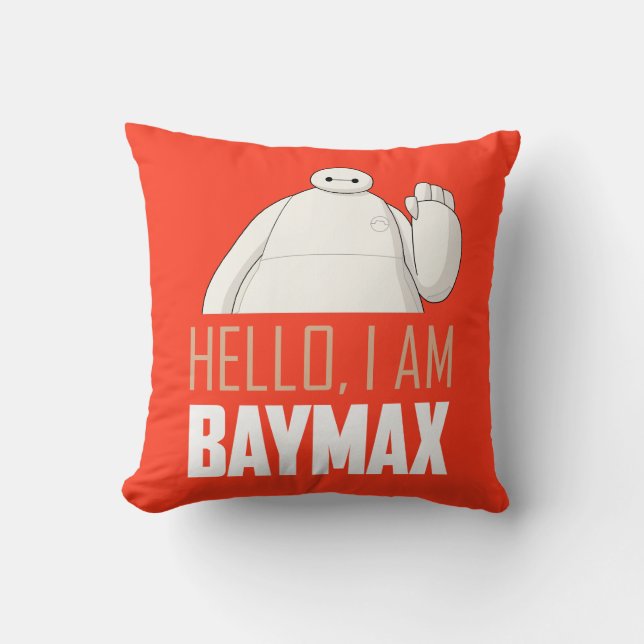 Hello, I am Baymax Throw Pillow (Front)