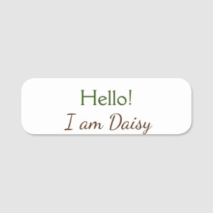 Hello I am Daisy add name text simple minimal y    Name Tag