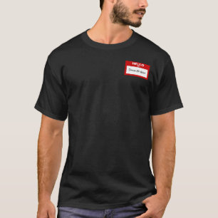 'Hello I Am Doing My Best' Name Tag Funny T-Shirt