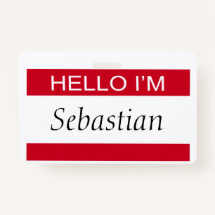 Hello I Am Personalized Badge