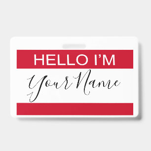 Hello I Am Personalized Custom Made Badge