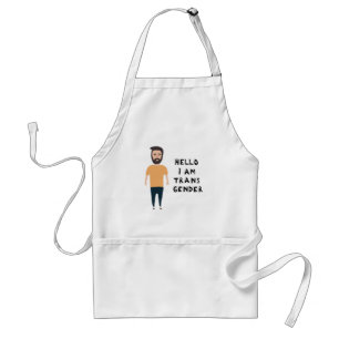 Hello I Am Transgender Standard Apron