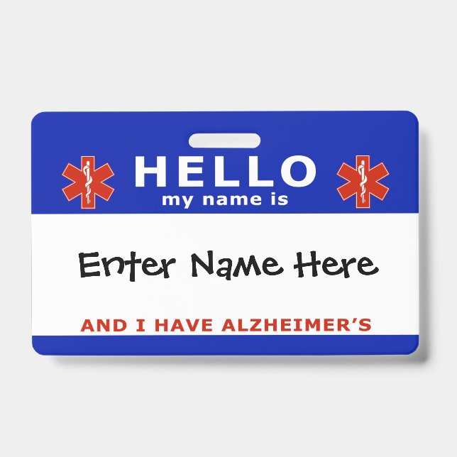 HELLO i have alzheimers emergency info Badge (Front)