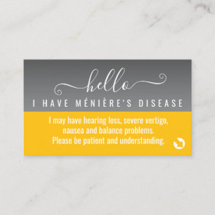hello i have Menieres Disease disability id Business Card