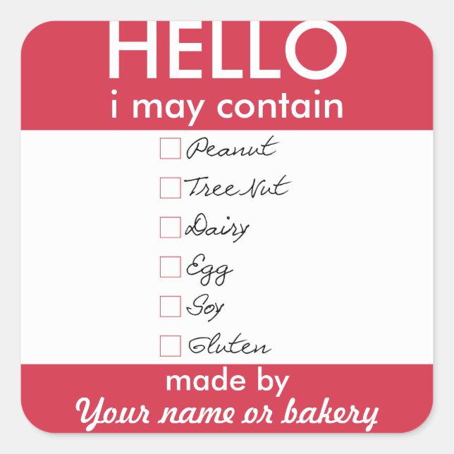 Hello I May Contain Allergens Personalized Bakery Square Sticker (Front)