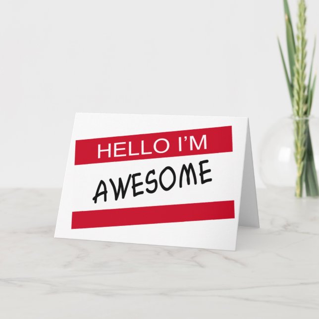 Hello Im Awesome Card (Front)