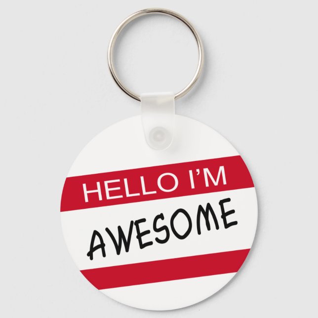 Hello Im Awesome Keychain (Front)