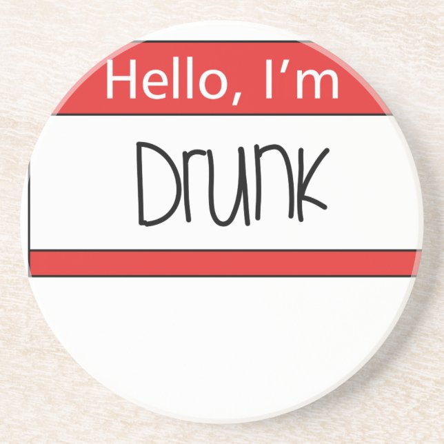 Hello, I'm drunk Coaster (Front)