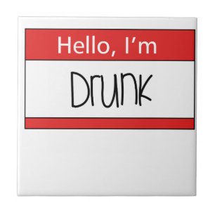 Hello, I'm drunk Tile