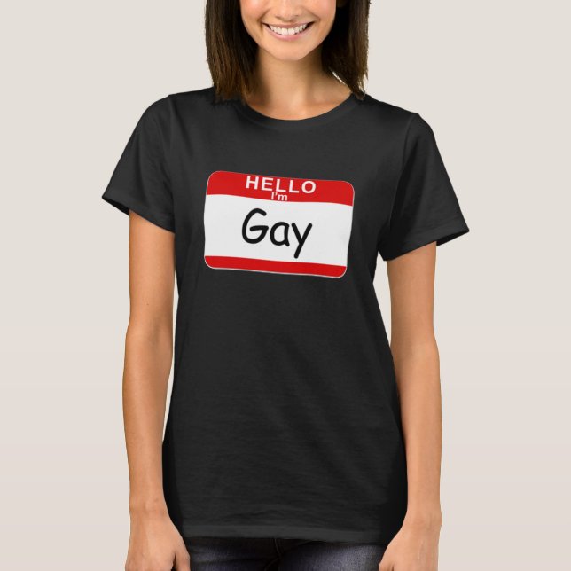 Hello I'm Gay T-Shirt (Front)