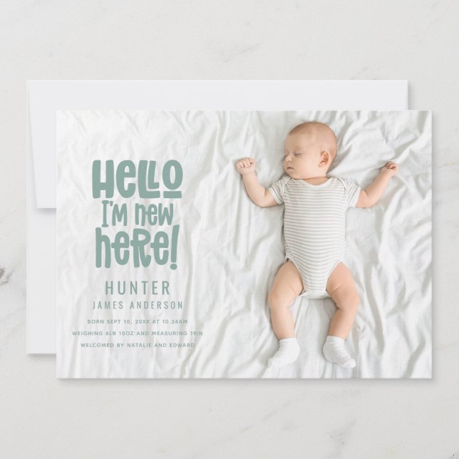 Hello I'm new here modern baby typography birth Announcement (Front)