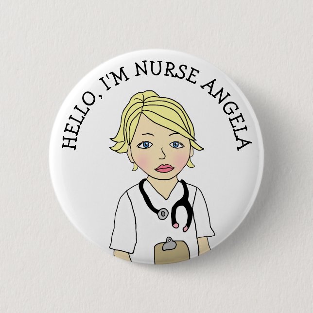 Hello, I'm Nurse Add Name 2 Inch Round Button (Front)