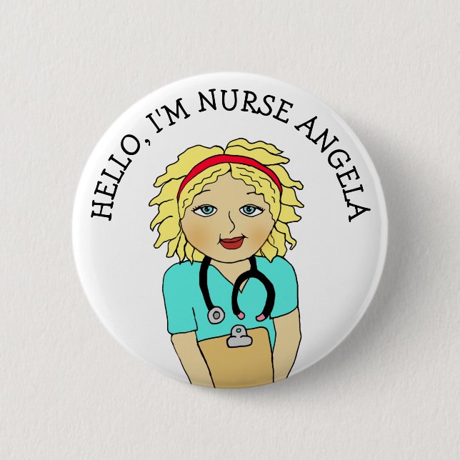 Hello, I'm Nurse Add Name 2 Inch Round Button (Front)