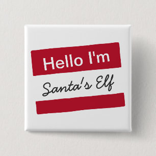 Hello Im Santas Elf (Customizable name tag) 2 Inch Square Button