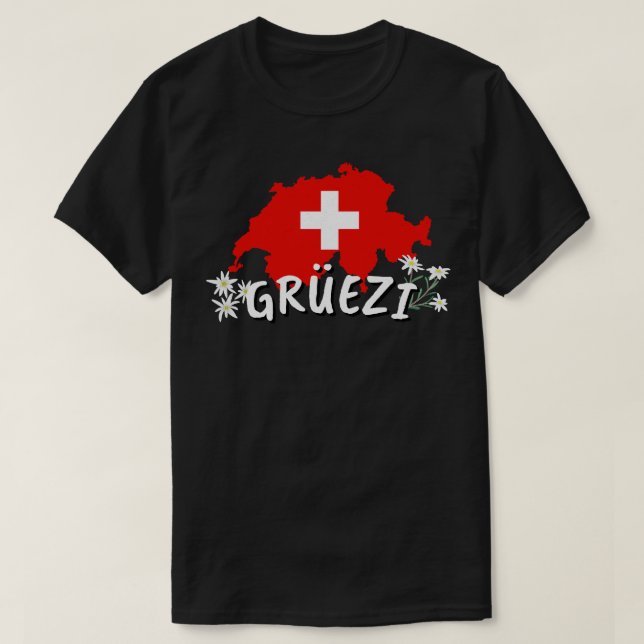 Hello In Switzerland Country Swiss Flag  T-Shirt (Design Front)