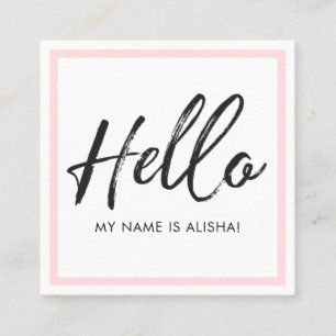 Hello Introduction Brush Script & Pink Frame Square Business Card
