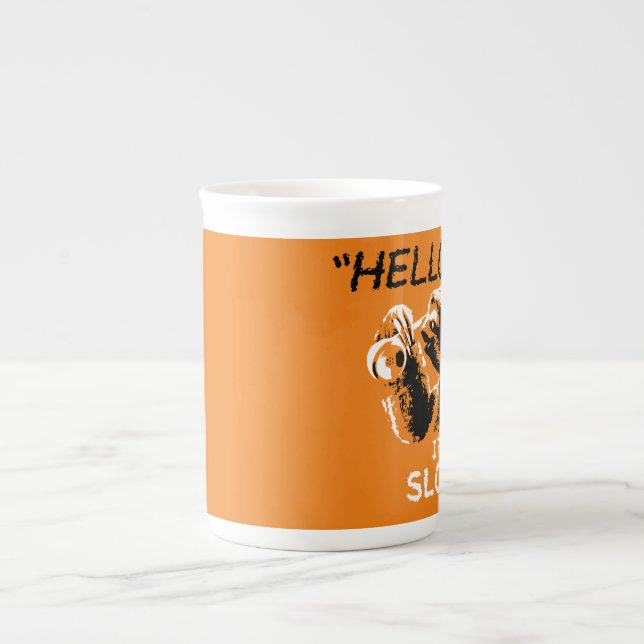 "Hello? It's a SLOTH." Mug (Front)