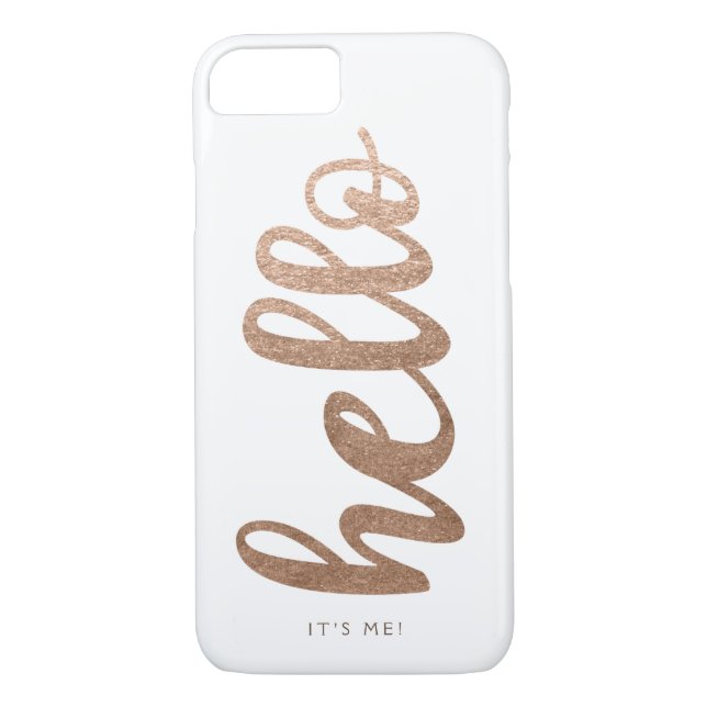HELLO It's Me typography script bronze iPhone 7 Case-Mate iPhone Case (Back)