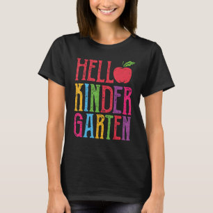 Hello Kinder Garten First Day Of School 1 T-Shirt