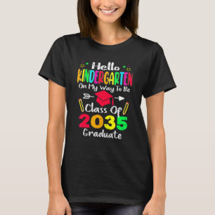 Hello Kindergarten Back To School Class Of 2035 Gr T-Shirt
