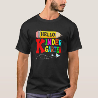 Hello Kindergarten Back To School First Day Of Sch T-Shirt