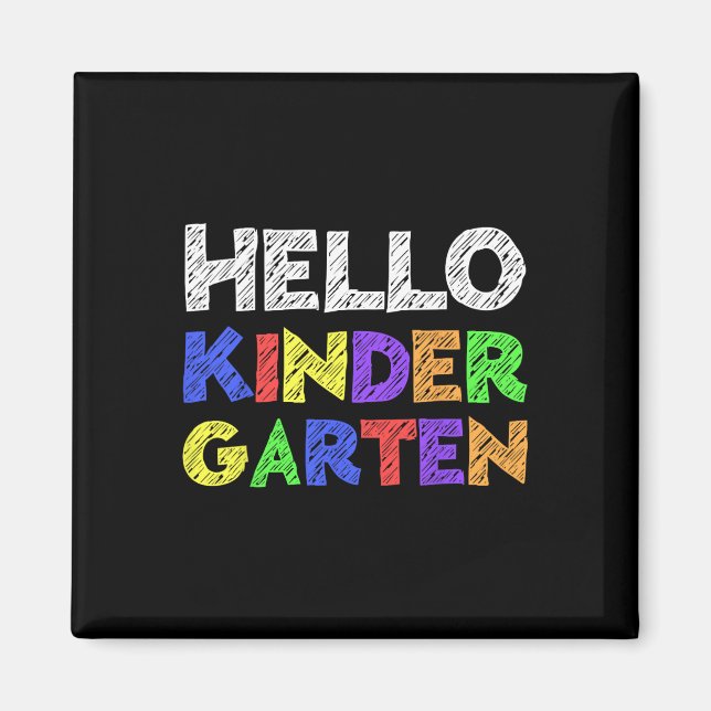 Hello Kindergarten  Back To School   Magnet (Front)