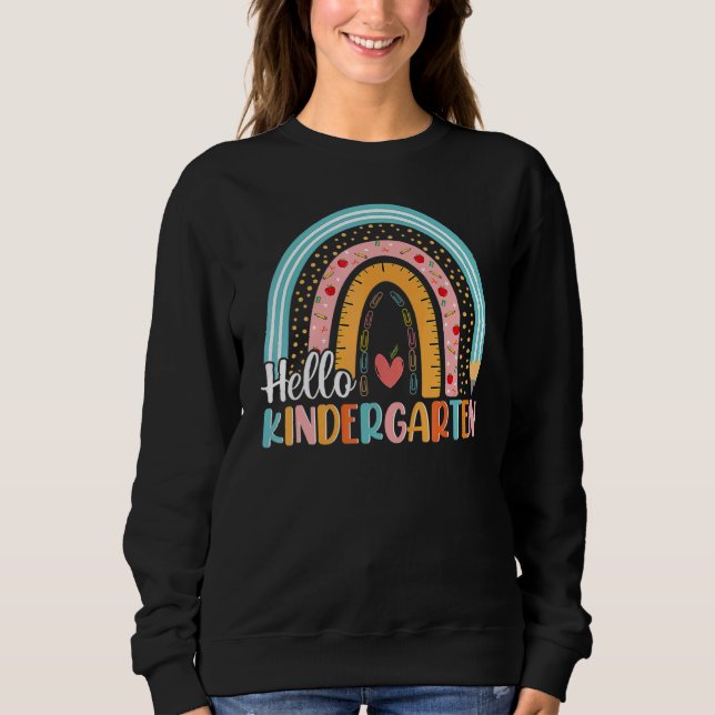 Hello Kindergarten Boho Rainbow Teacher Back To Sc Sweatshirt (Front)