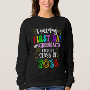 Hello Kindergarten First Day Of Kindergarten Class Sweatshirt