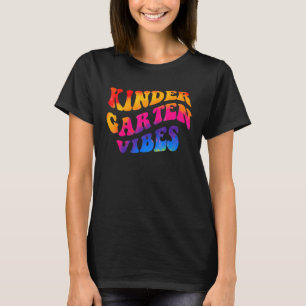 Hello Kindergarten First Day Of Kindergarten Vibes T-Shirt