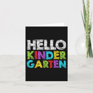 Hello Kindergarten Funny Back To School Student &a Card