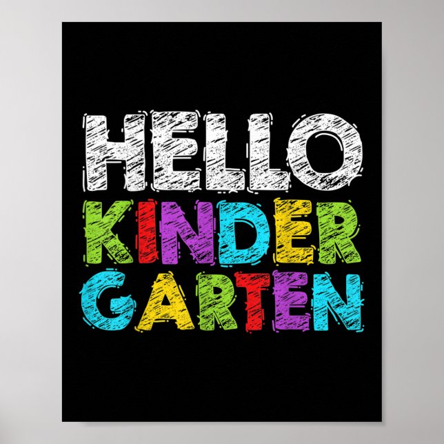 Hello Kindergarten Funny Back To School Student &a Poster (Front)