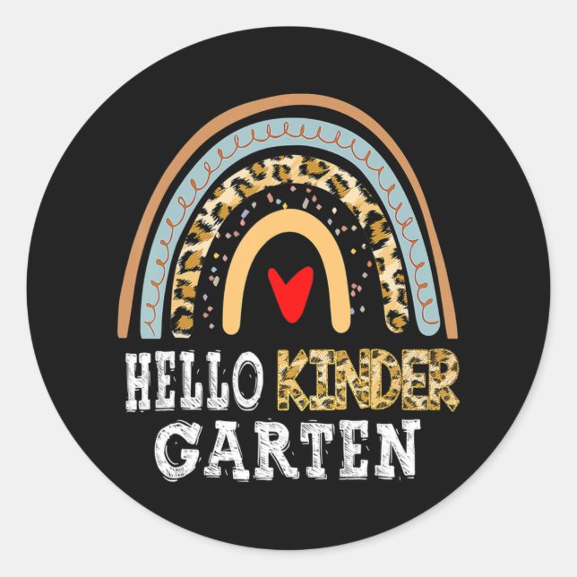 Hello Kindergarten Leopard Rainbow Back To School  Classic Round Sticker (Front)