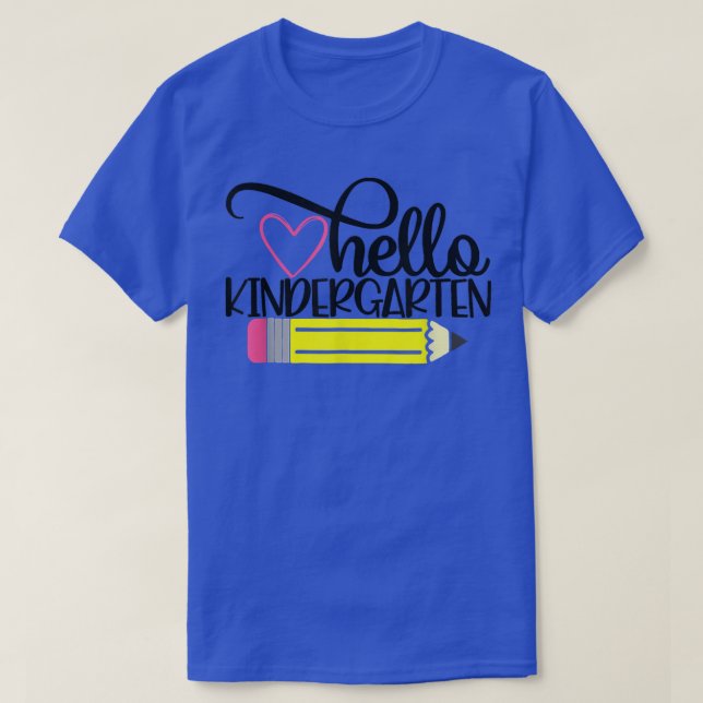Hello Kindergarten Pencil Teacher Student Back to  T-Shirt (Design Front)