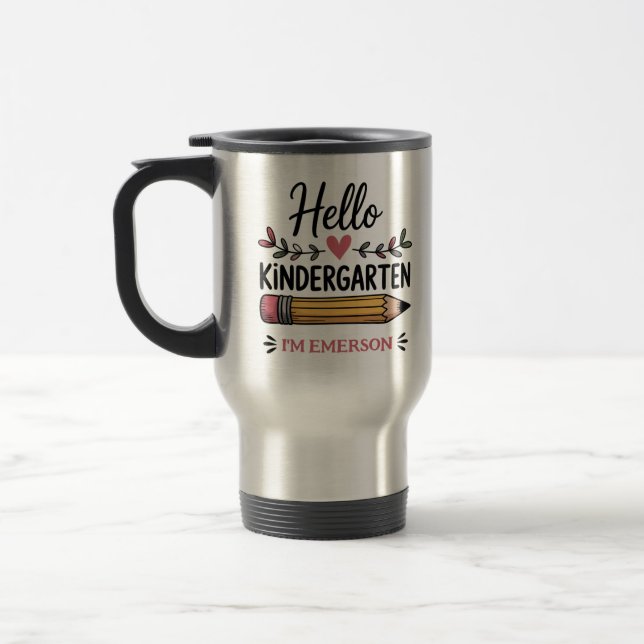 Hello Kindergarten Personalized Back To School Travel Mug (Left)