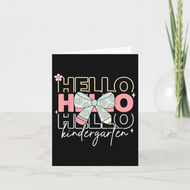 Hello Kindergarten Teacher Coquette Bow Back To Sc Card (Front)