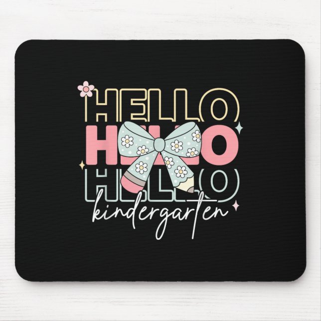 Hello Kindergarten Teacher Coquette Bow Back To Sc Mouse Pad (Front)