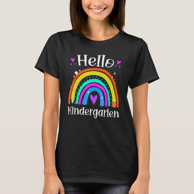 Hello Kindergarten Teacher Rainbow Kinder Back To  T-Shirt (Front)