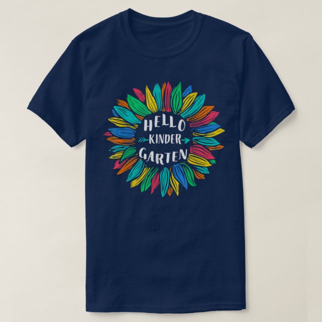Hello Kindergarten Teacher Student Sunflower Back  T-Shirt (Design Front)