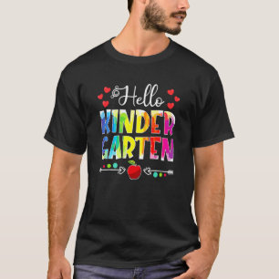 Hello Kindergarten Teachers Kids First Day Back To T-Shirt