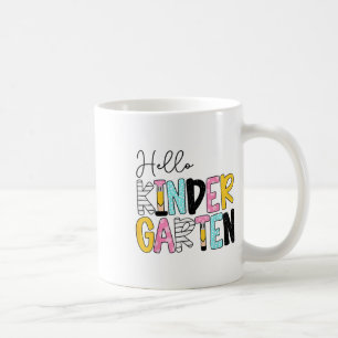 Hello Kindergarten Team Kinder Back To School Teac Coffee Mug