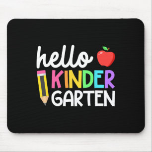 Hello Kindergarten Team Kinder Back to School Teac Mouse Pad