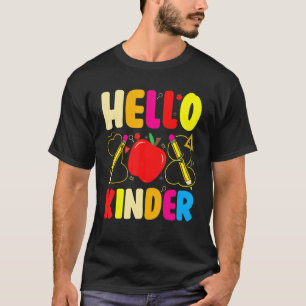 Hello Kindergarten Team Kinder Back to School Teac T-Shirt