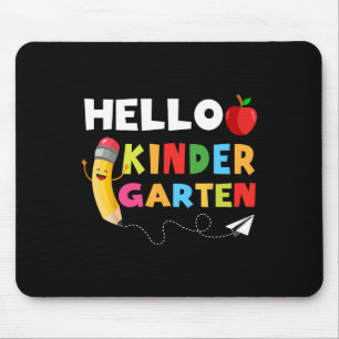 Hello Kindergarten Team Kindergarten Back to Schoo Mouse Pad