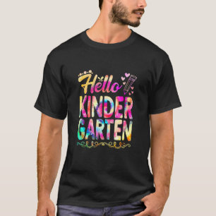 Hello Kindergarten Tie Dye First Day Cute Back To  T-Shirt