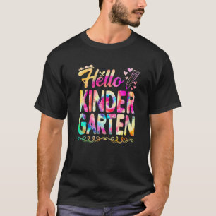 Hello Kindergarten Tie Dye First Day Cute Back To T-Shirt