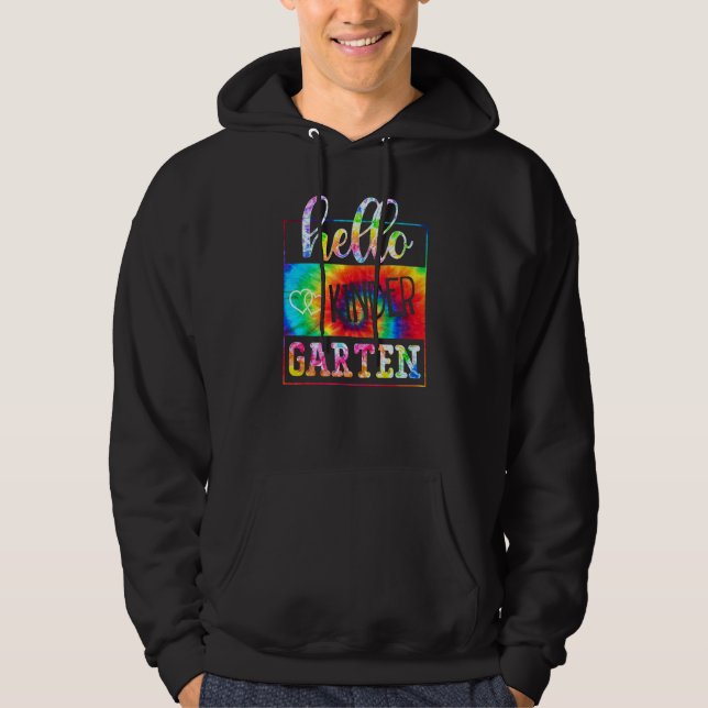 Hello Kindergarten Tie Dye First Day School Back T Hoodie (Front)