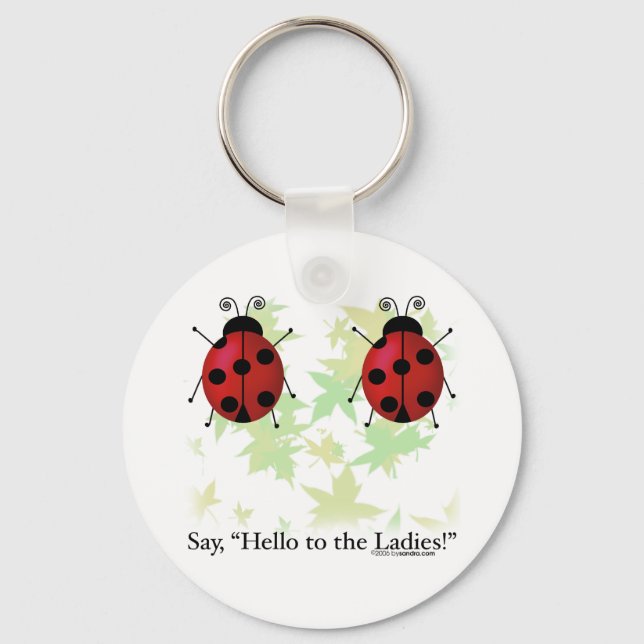 Hello Ladies Keychain (Front)