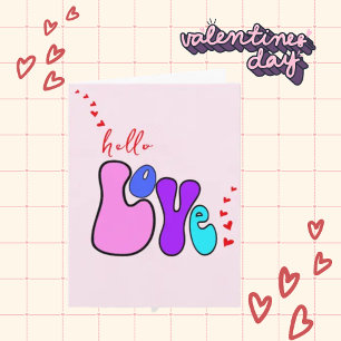  "Hello Love" Retro 70's Happy Valentine's Day  Card